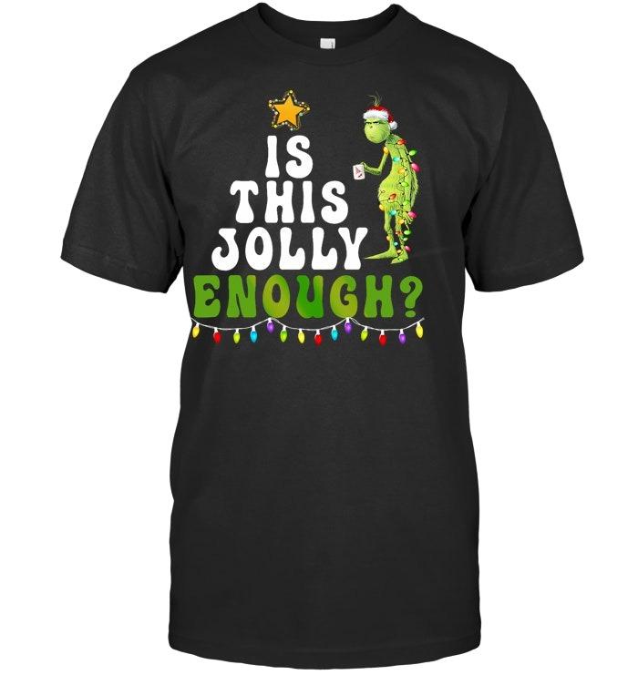 Is This Jolly Enough Green Merry Christmas Tree Lights Funny T Shirt