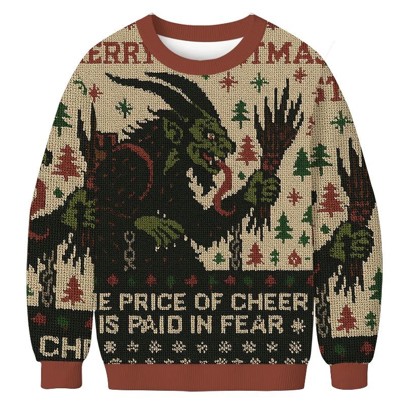 The Price Of Cheer Is Paid In Fear Christmas Ugly Sweatshirt