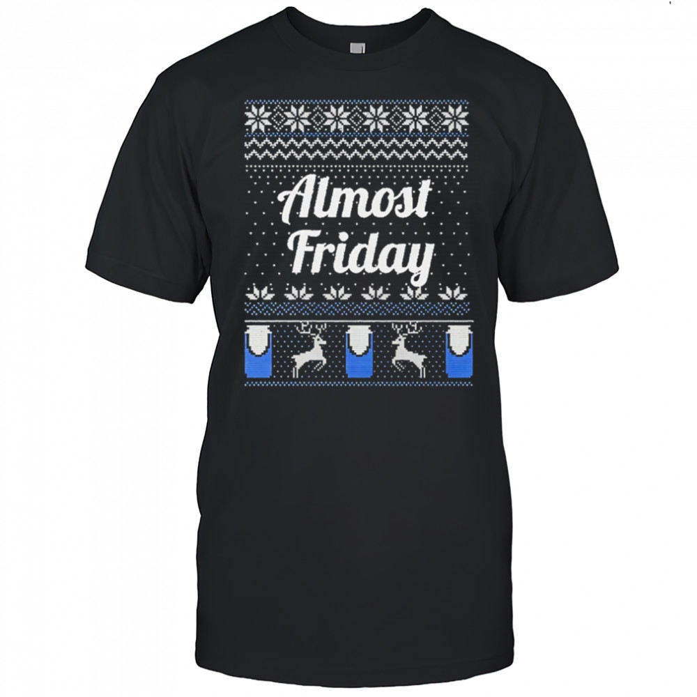 Almost Friday Merry Christmas ugly shirt