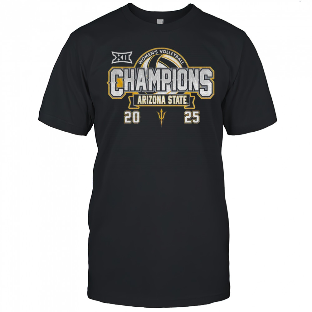 Arizona State University Women’s Volleyball 2025 Big 12 Regular Season Champions shirt