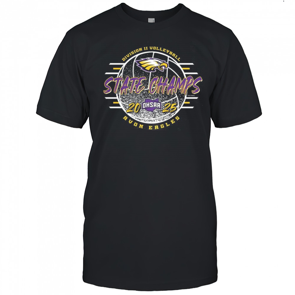 Avon Eagles 2025 OHSAA Volleyball Division 2 State Champions shirt