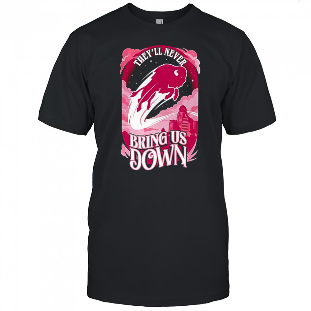 Buffalo Bills Never bring us down Pink shirt