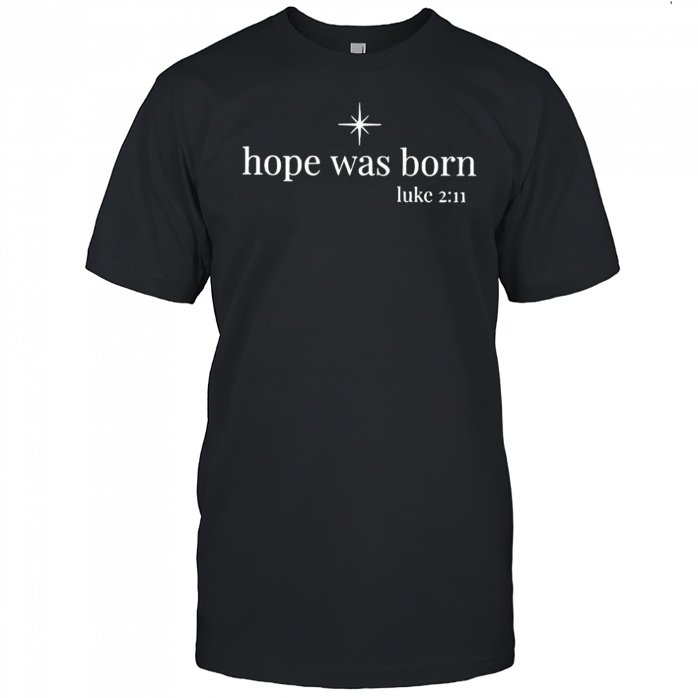 Christian Christmas hope was horn shirt