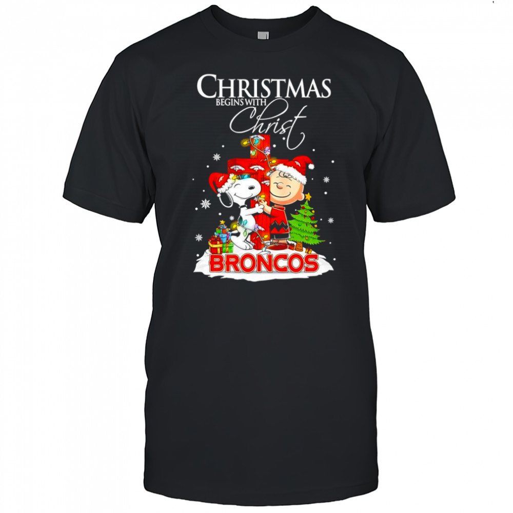 Christmas begins with Christ Denver Broncos x Snoopy and Charlie Brown shirt