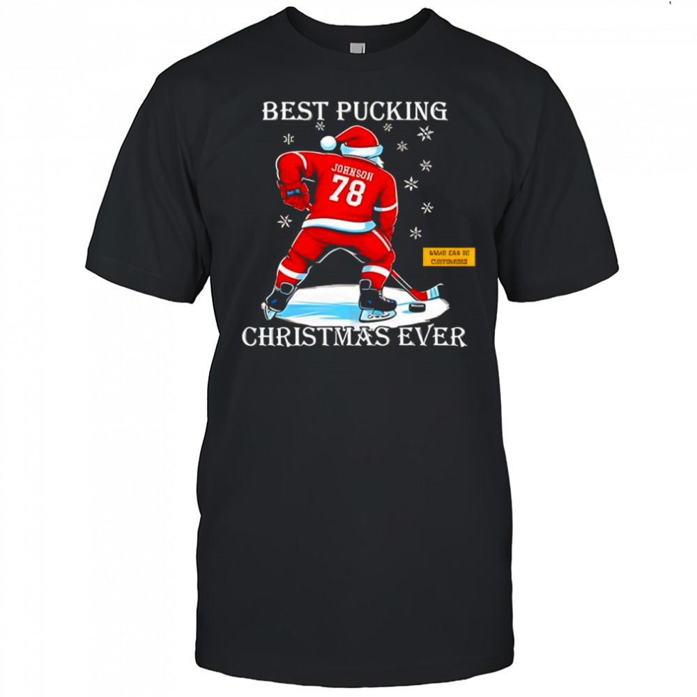Christmas Hockey Best Pucking Christmas Ever Shirt