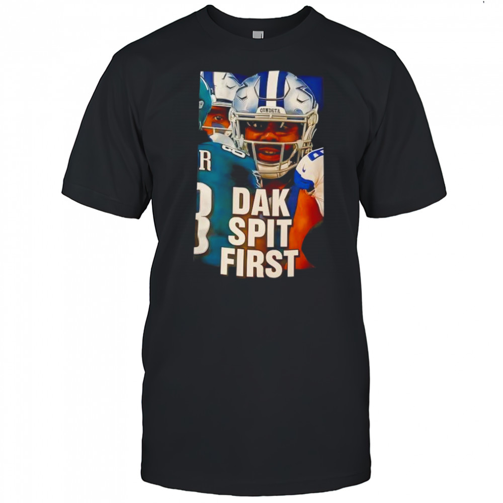 Dak Spit First Anti-Dak Prescott shirt