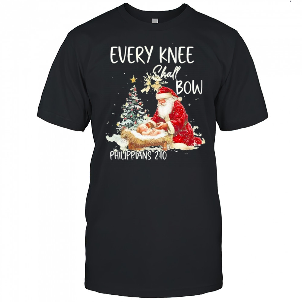 Every Knee Shall Bow Christmas shirt