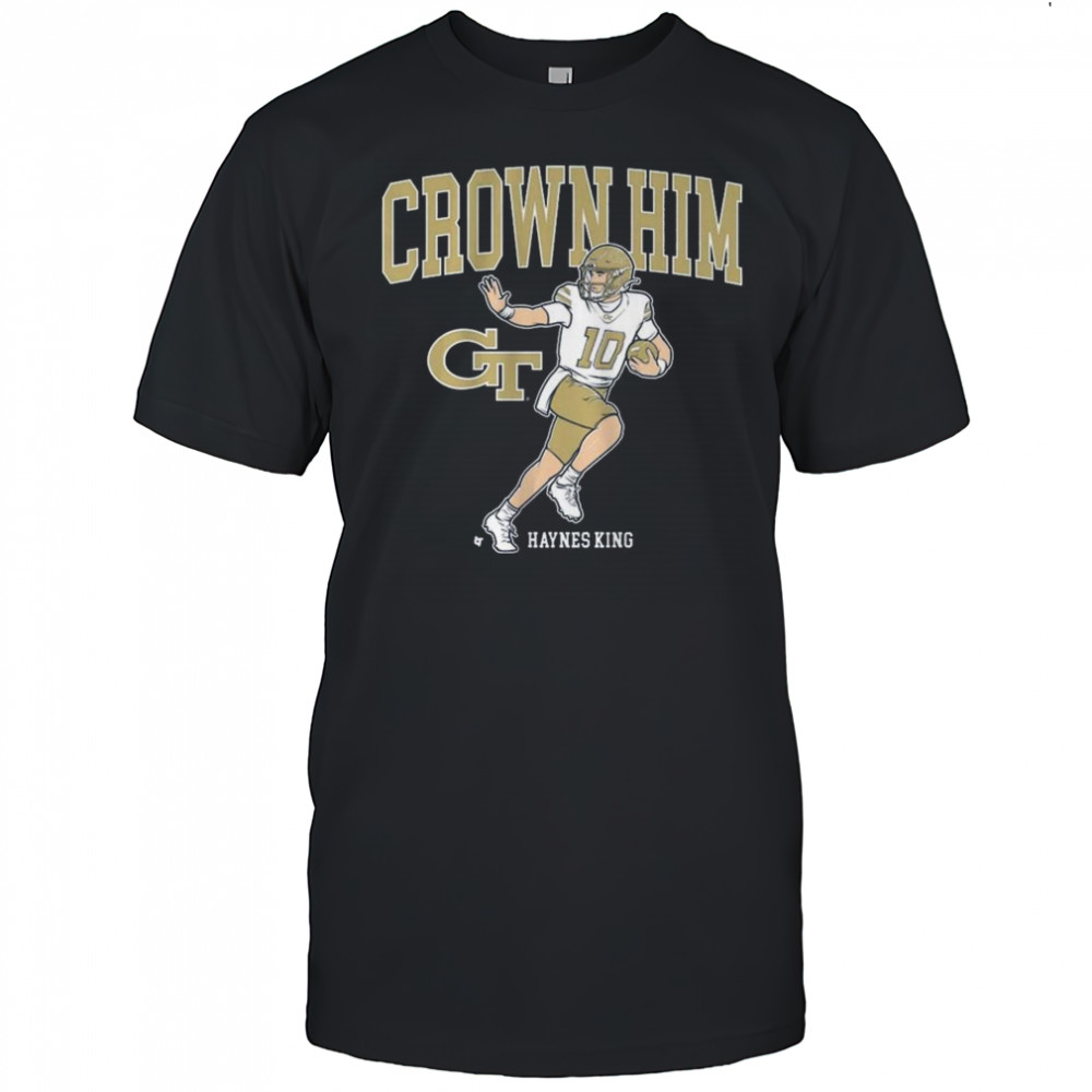 Georgia Tech Football Haynes King Crown Him Shirt