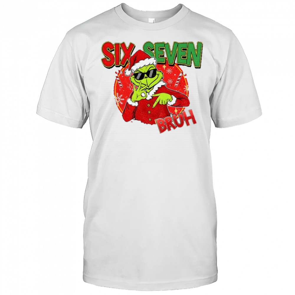 Grinch Santa green movie character six seven bruh Merry Christmas shirt