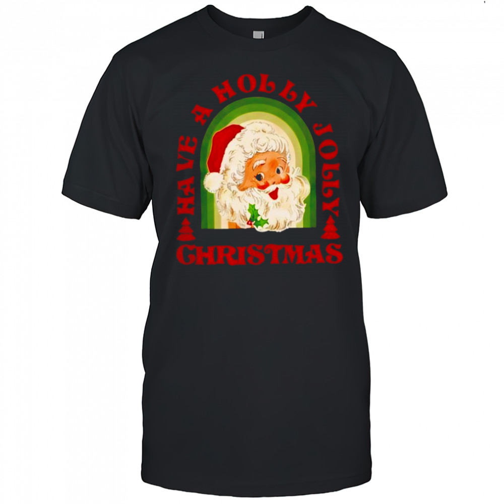 Holly Jolly Christmas Santa Claus shirt