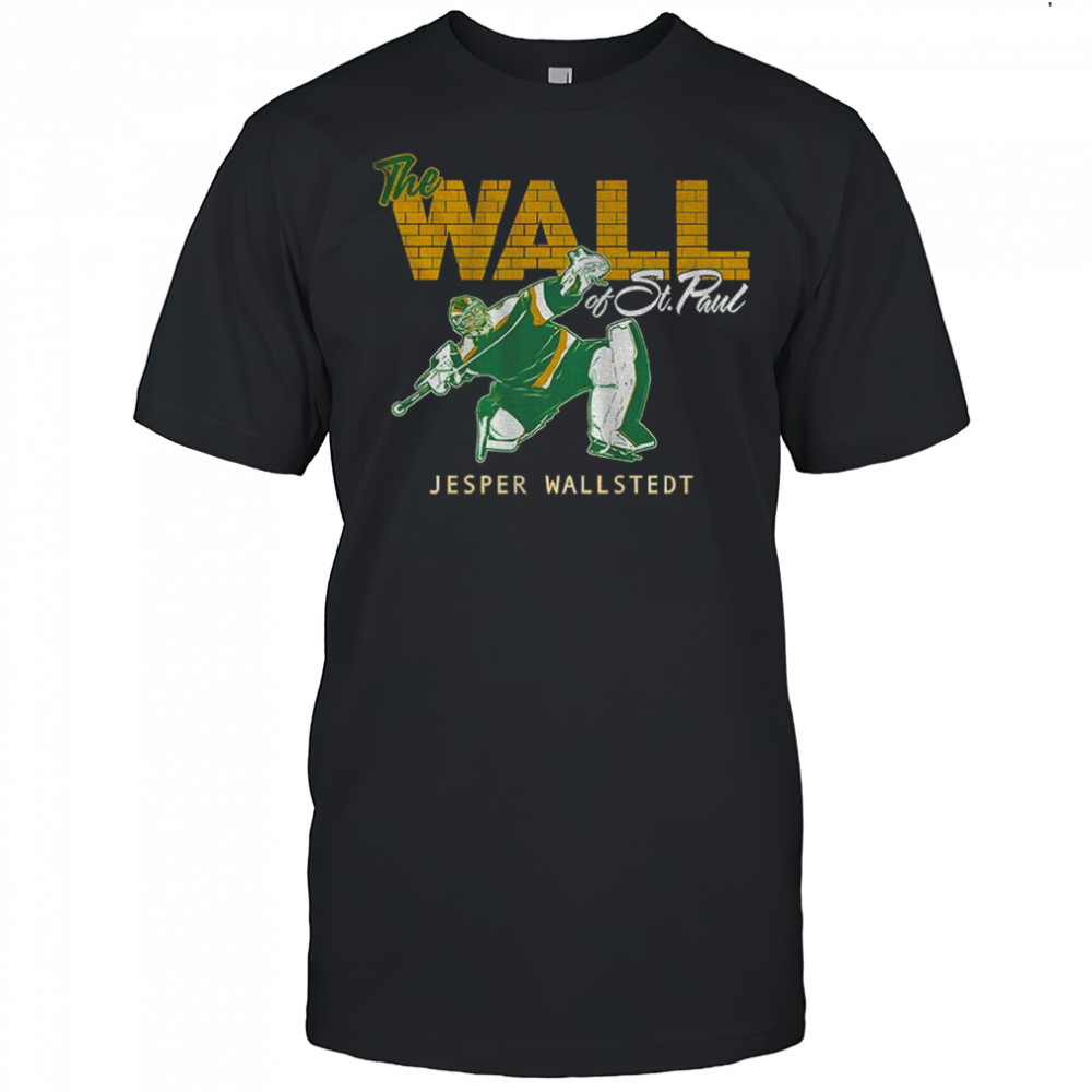 Jesper Wallstedt Minnesota Wild NHL Hockey The Wall of St. Paul shirt