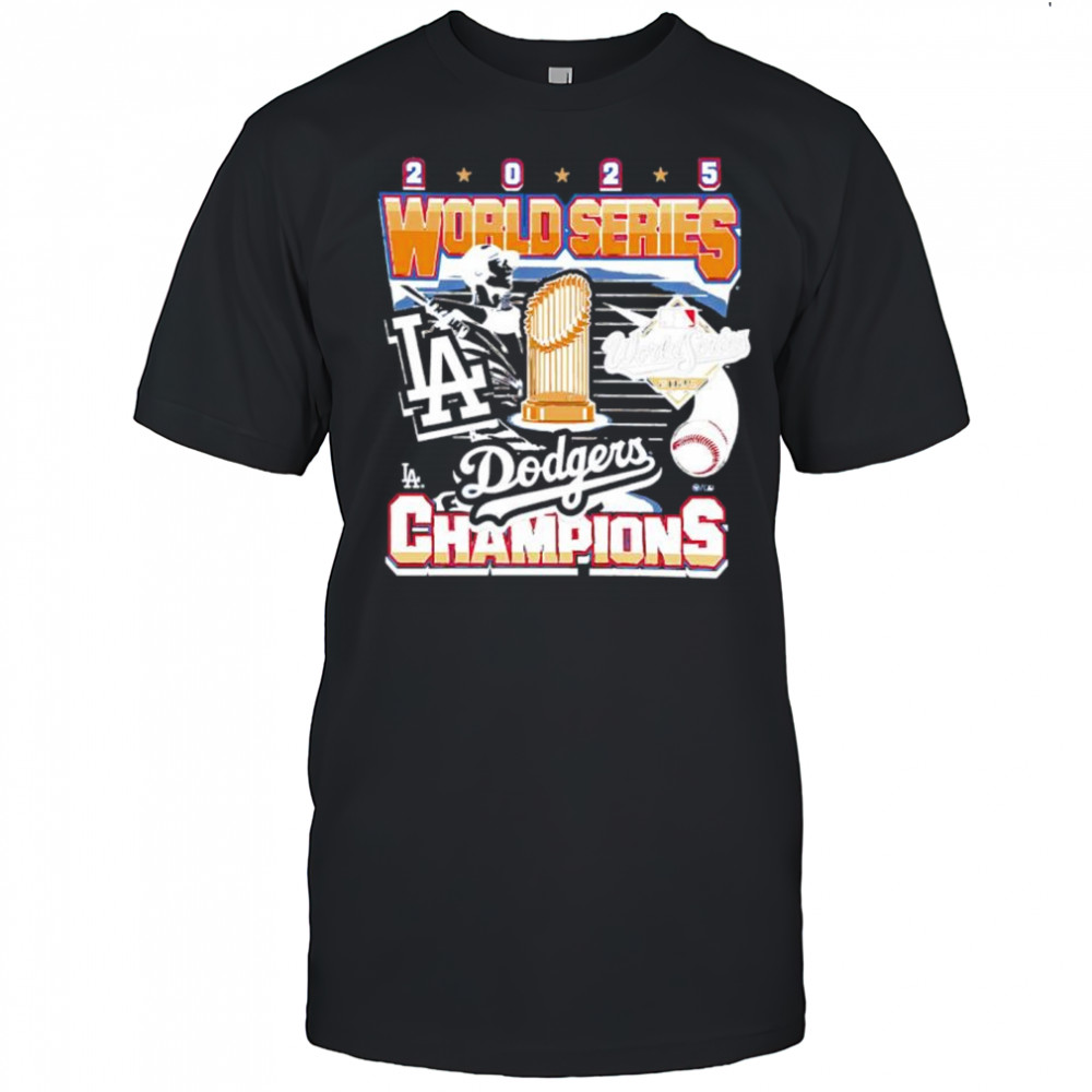 Memories Los Angeles Dodgers 2025 World Series Champions shirt