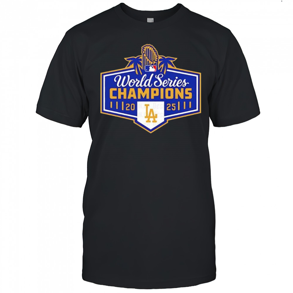 MLB Los Angeles Dodgers as 2025 World Series Champions shirt