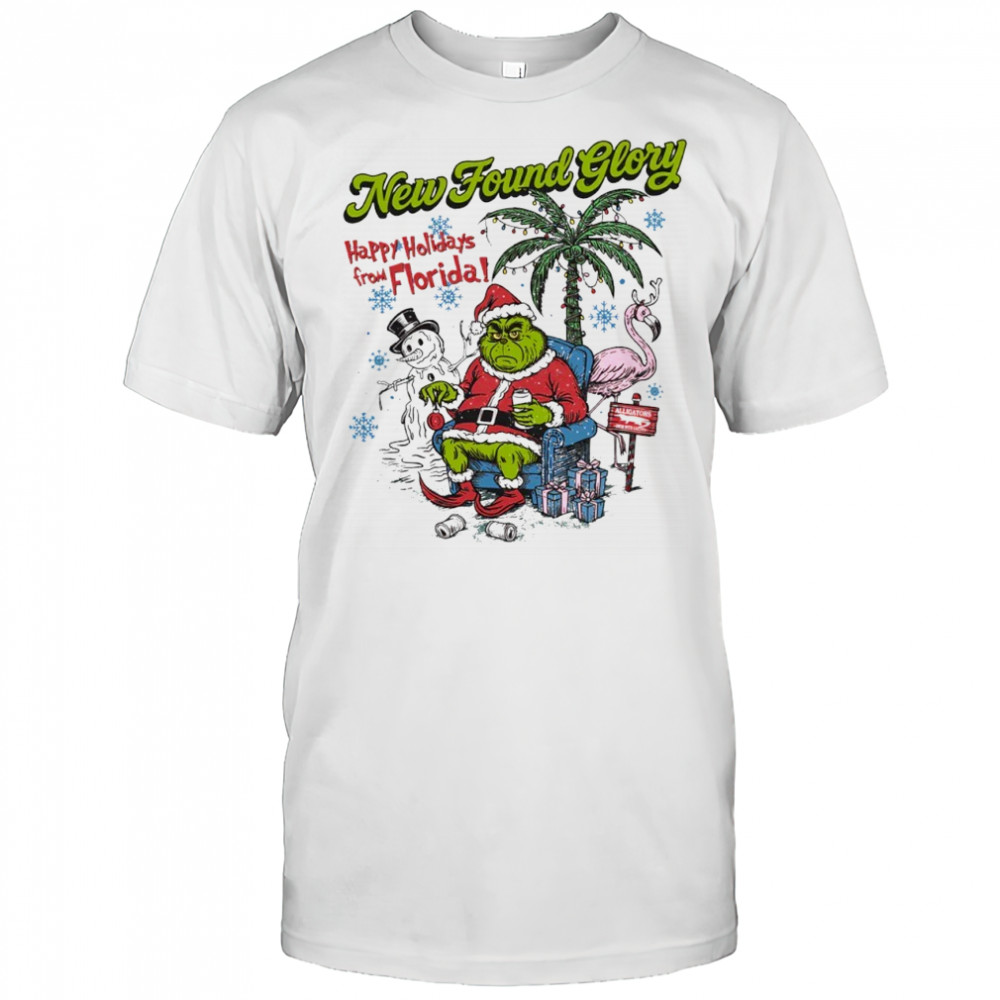 New Found Glory happy holidays from florida Grinch Shirt