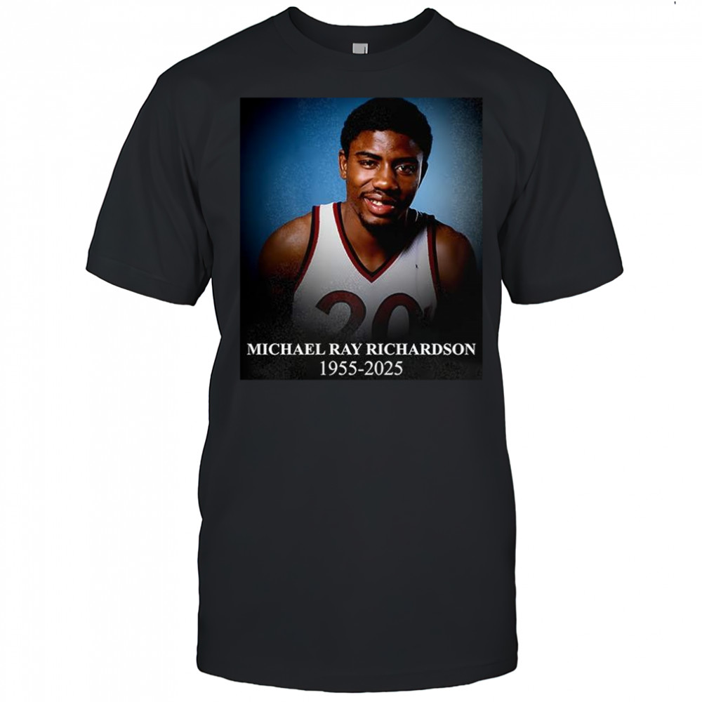 RIP Michael Ray Richardson 1955-2025 shirt