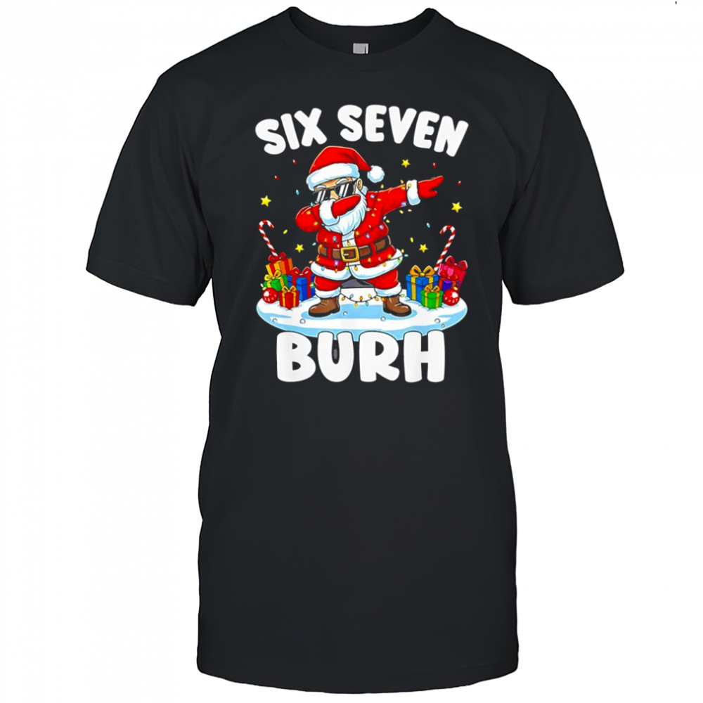 Santa Claus posing dab Six Seveb brunh Christmas funny shirt