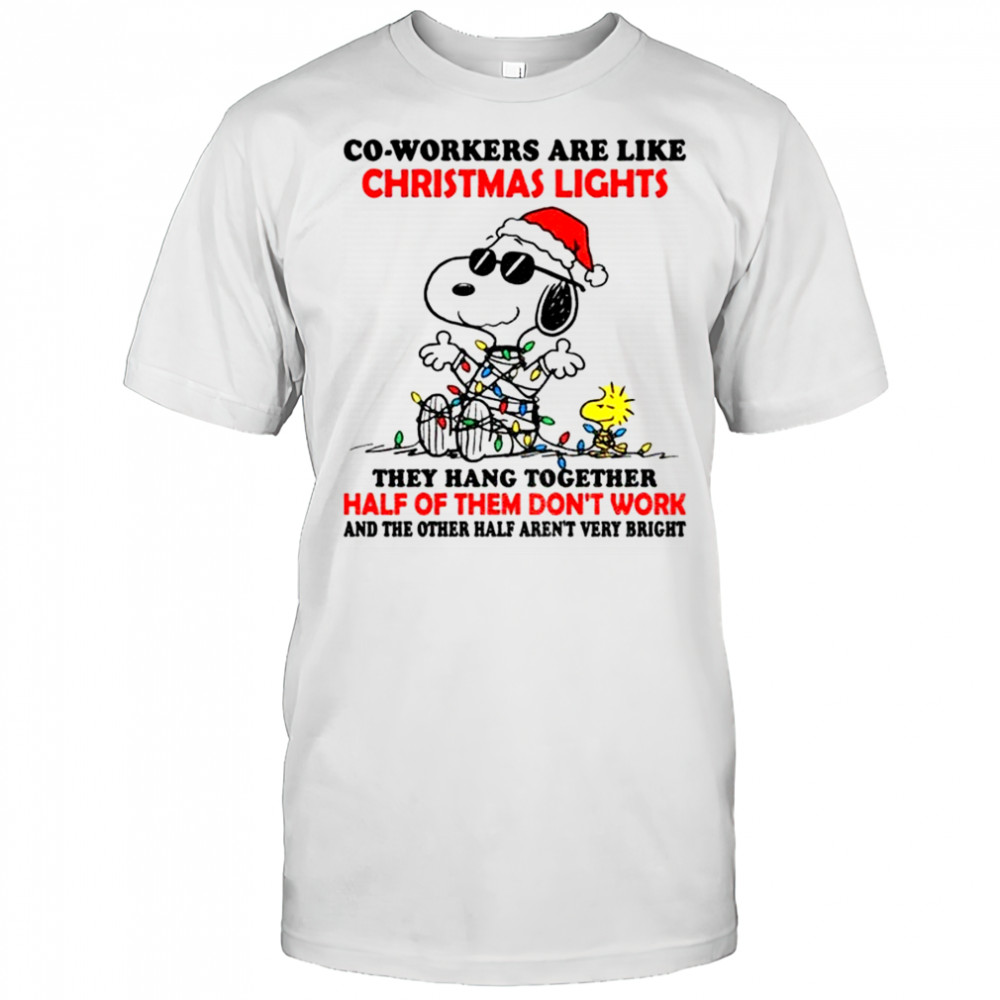 Snoopy Woodstock co-workers are like christmas lights they hang together half of them don’t work shirt