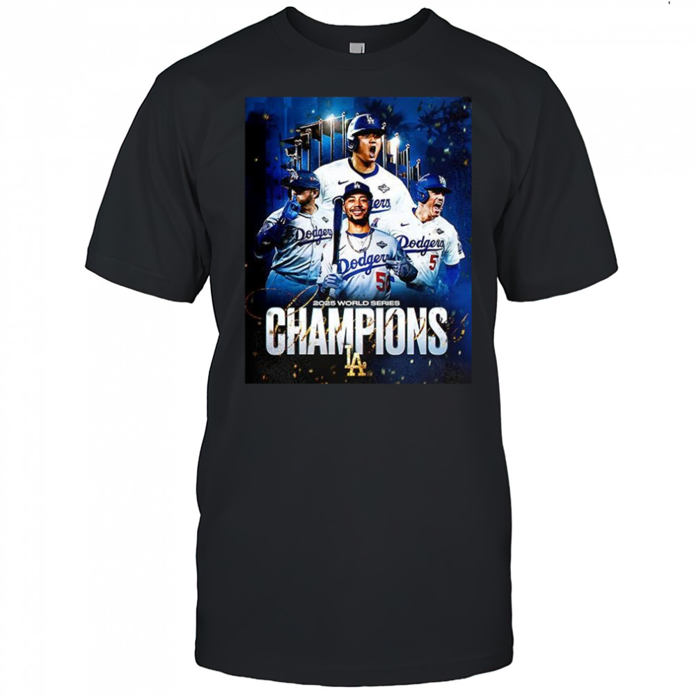 The Dodgers Are 2025 World Series Champions shirt