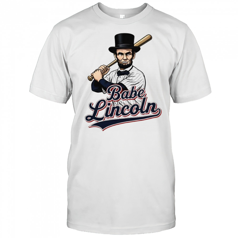 Abraham Lincoln Babe wearing baseball uniform T-shirt