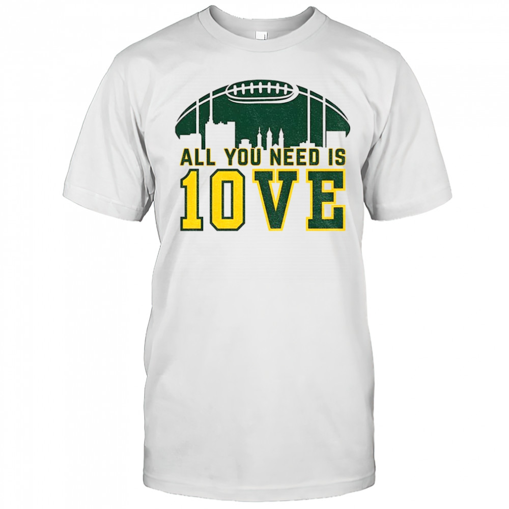 All you need is love Jordan Love Green Bay Packers NFL Football 2025 shirt