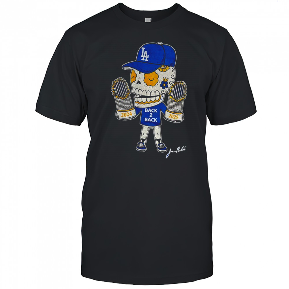 Back 2 Back Calavera Los Angeles Dodgers MLB Baseball 2024 2025 shirt