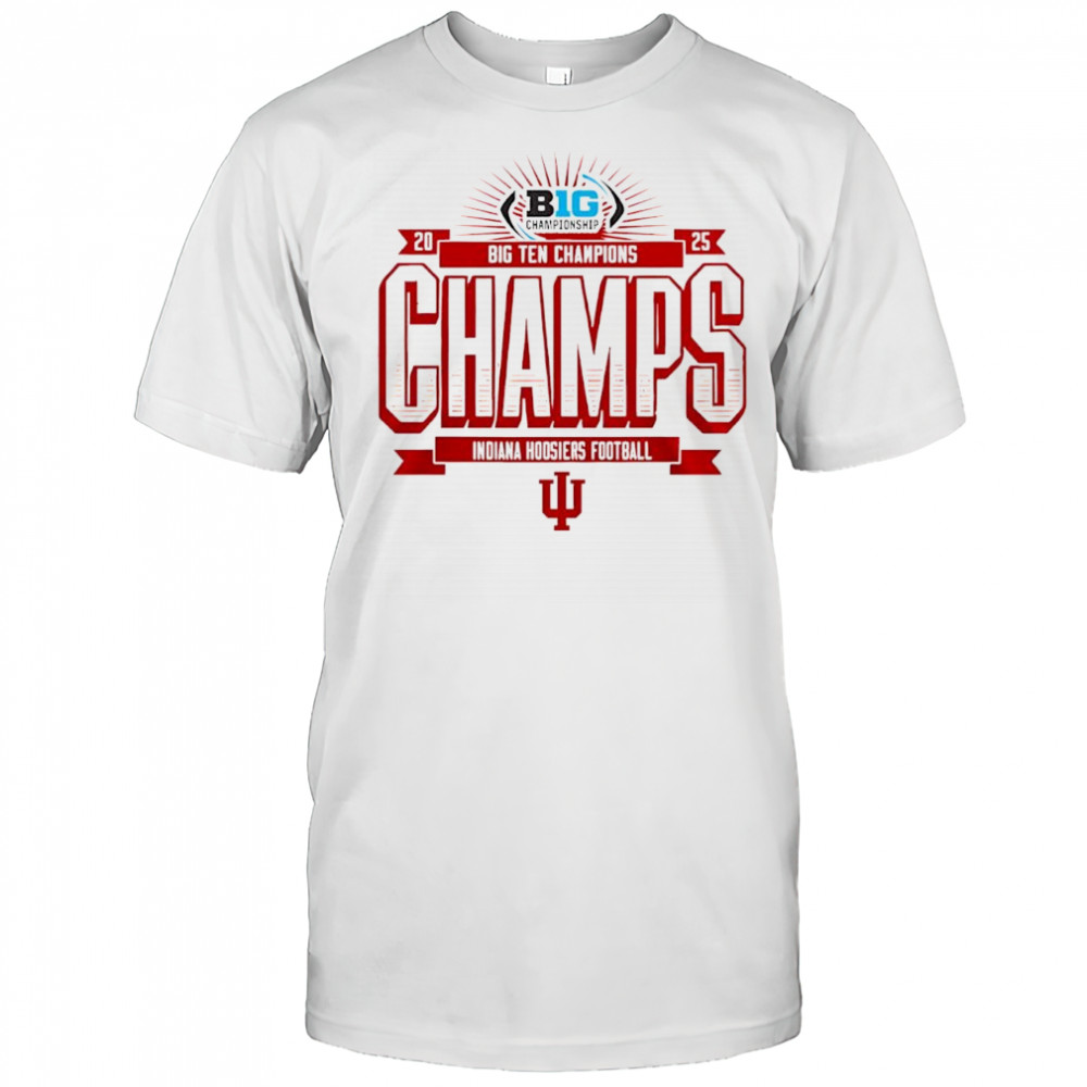 Big Championship 2025 Big Ten Champions Champs Indiana Hoosiers Football shirt