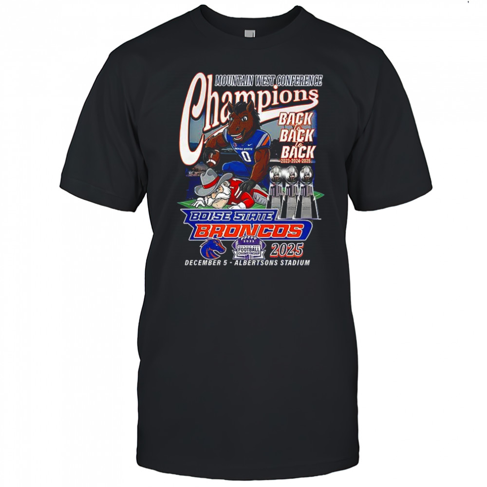 Boise State Broncos beat UNLV Rebels Mountain West Conference Championship Back2Back 2025 shirt