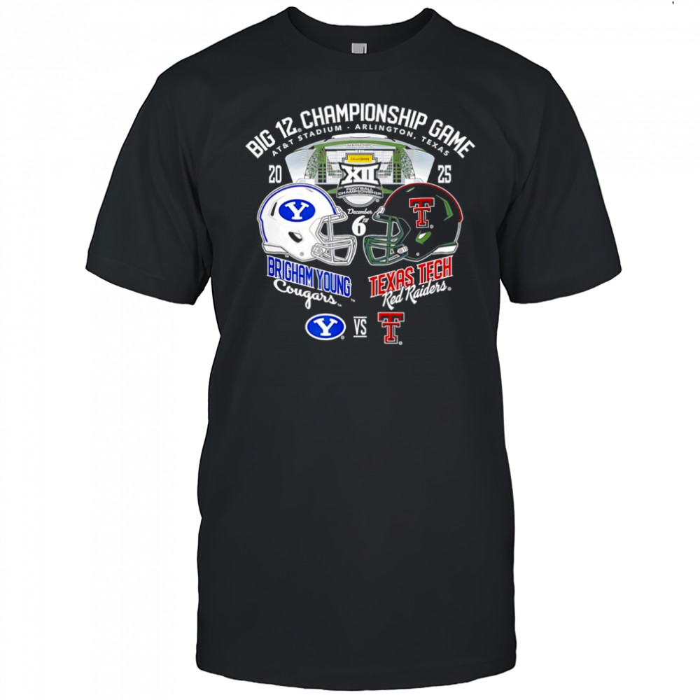 Brigham Young Cougars vs Texas Tech Red Raiders Big 12 Championship Game 2025 shirt