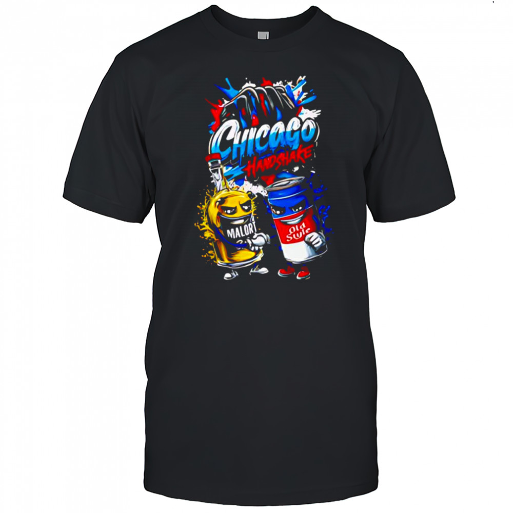 Chicago Handshake Malort Chicago Old Style shirt