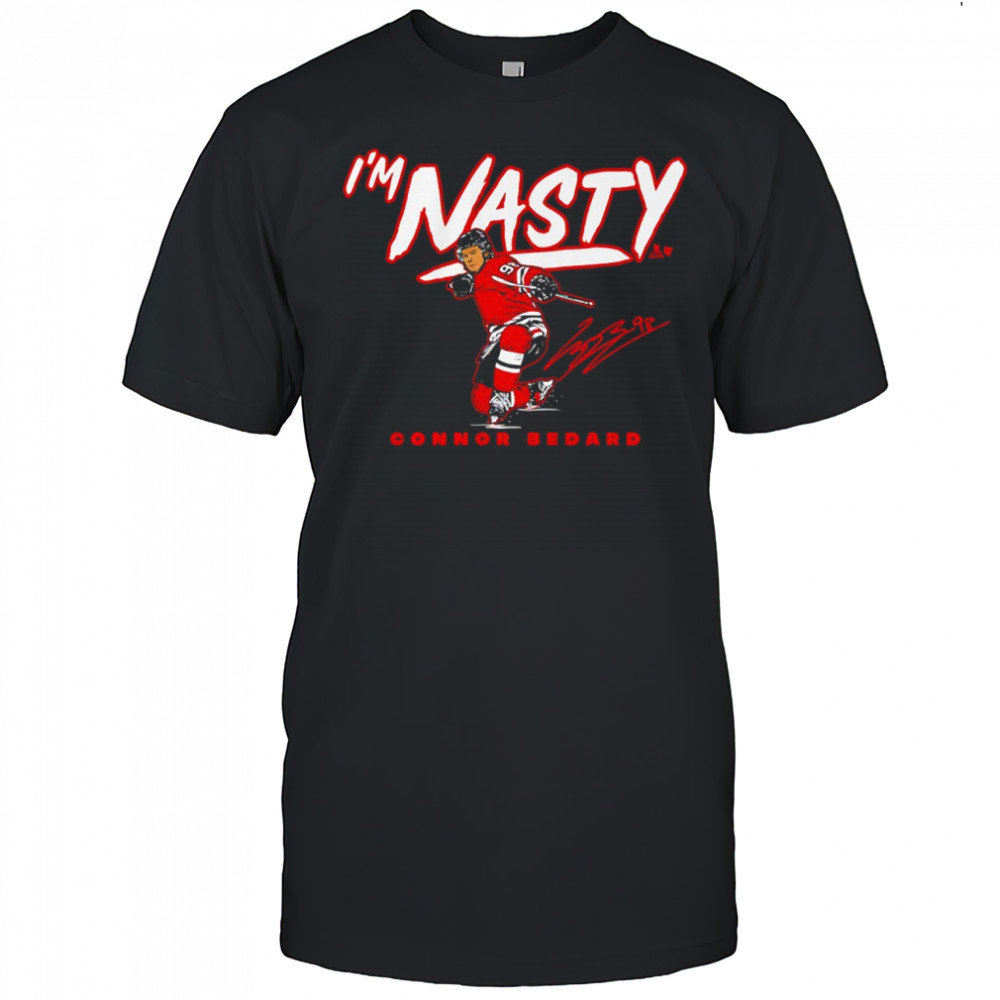 Connor Bedard I’m Nasty signature Hockey League Players shirt