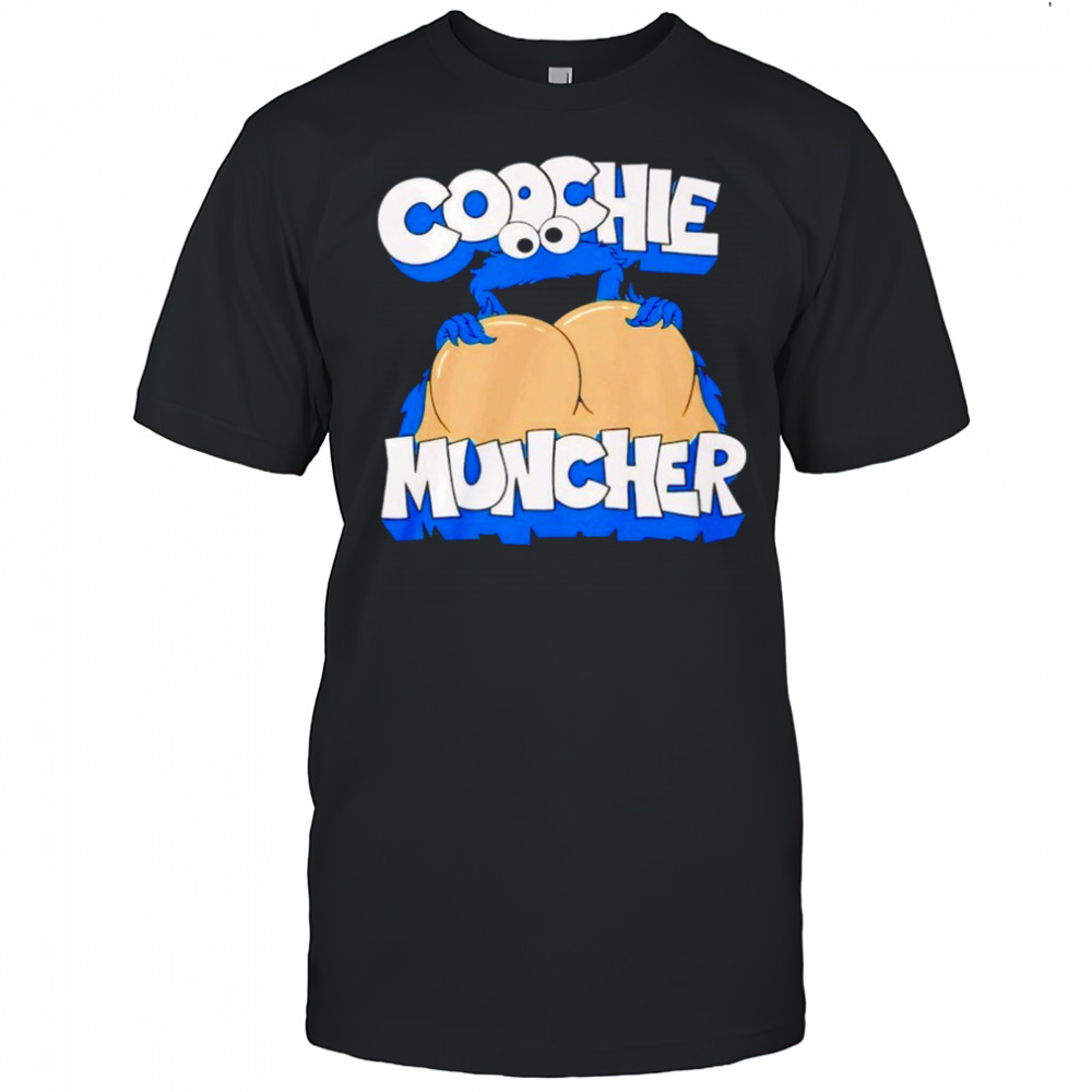 Coochie Muncher shirt