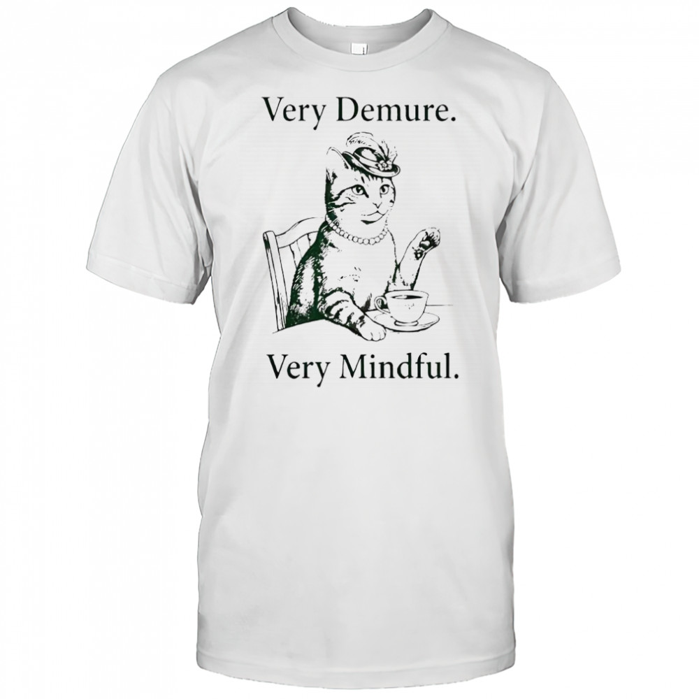 Cowboy Cat Very Demure Very Mindful shirt