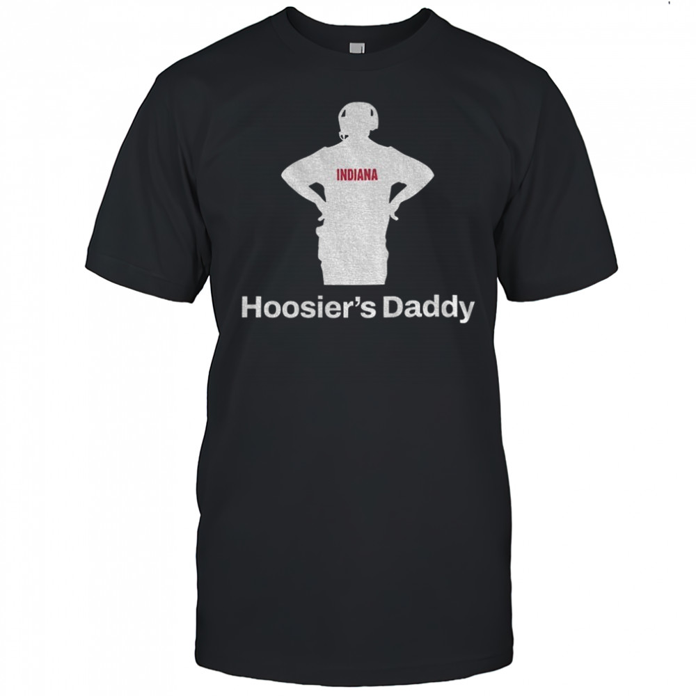 Curt Cignetti Indiana Football IU Hoosier’s Daddy shirt