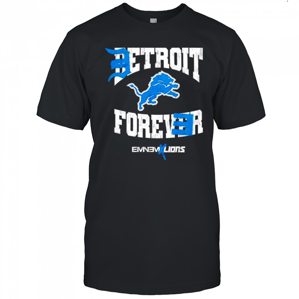 Detroit Lions DEtrit Forever Eminem Lions shirt