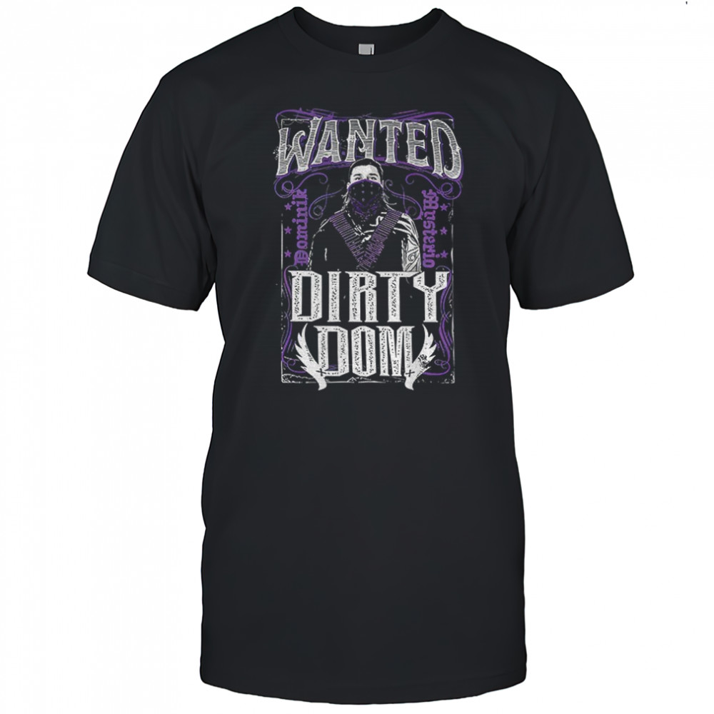 Dominik Mysterio Wanted Dirty Doom shirt