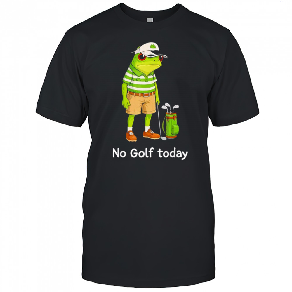 Frog Golfer No Golf Today Shirt