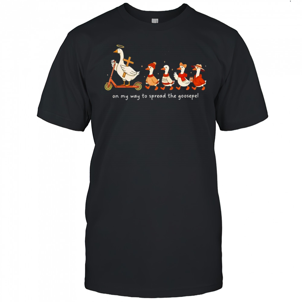 Funny Goose Christian shirt