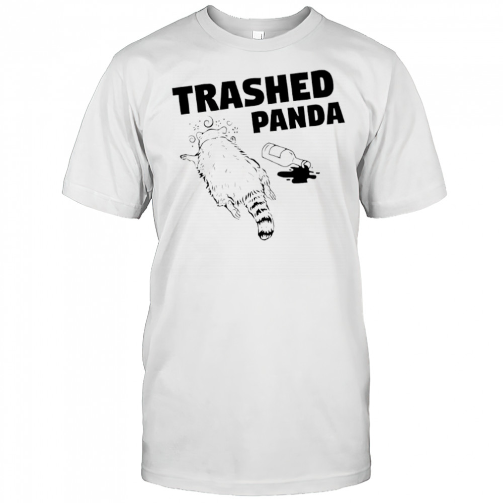 Funny Trashed Panda Racoon Gets Drunk shirt