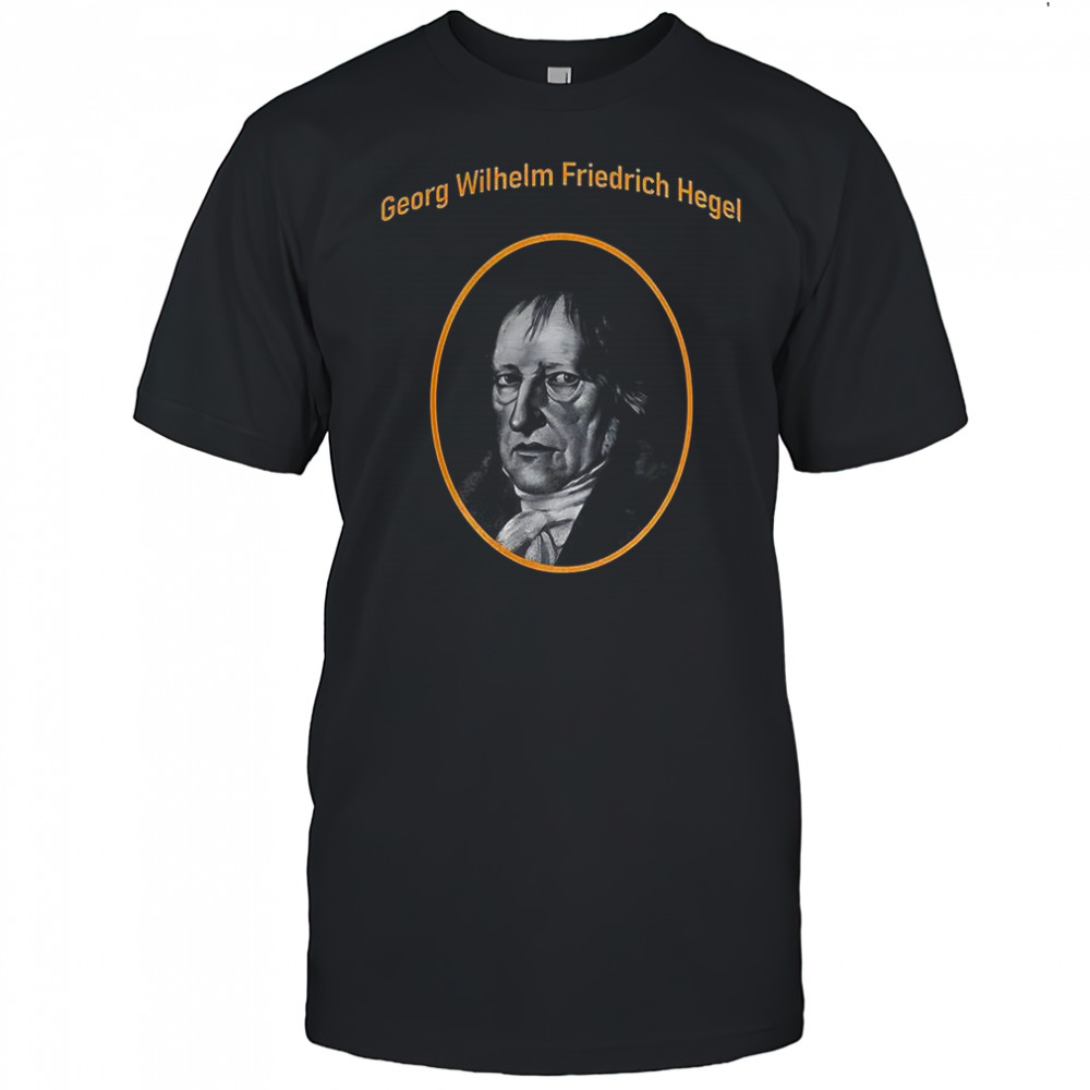 Georg Wilhelm Friedrich Hegel T-shirt