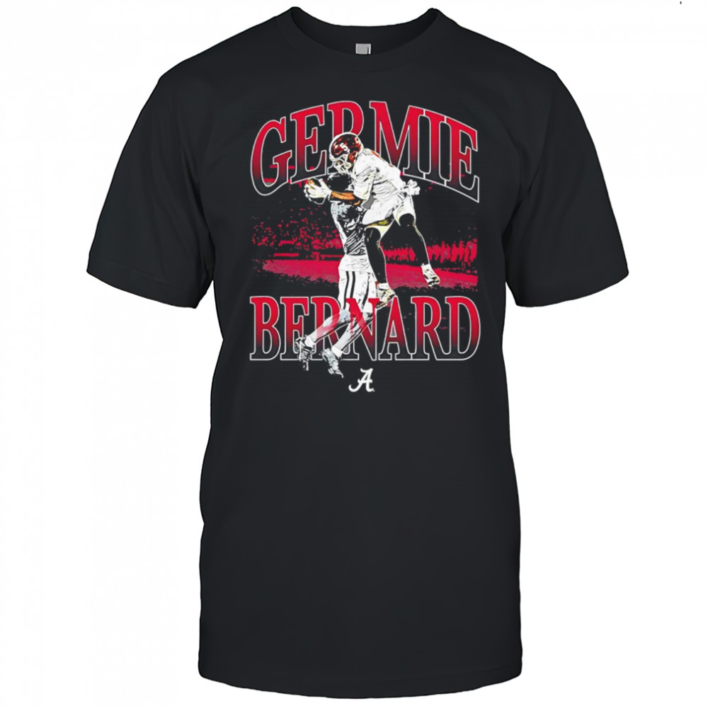 Germie Bernard Alabama Crimson Tide NCAA football Catchaaaaa name graphic shirt