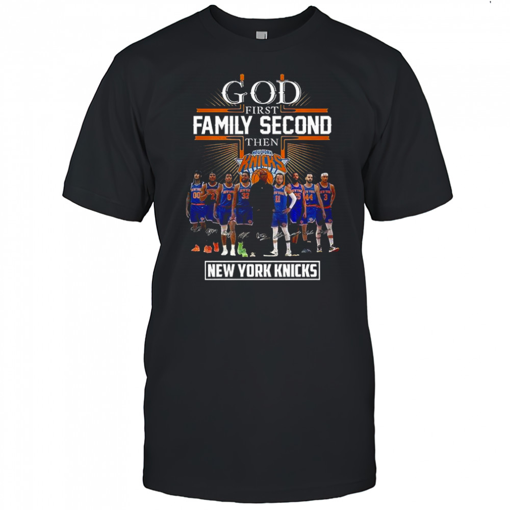God first family second then New York Knicks signature shirt