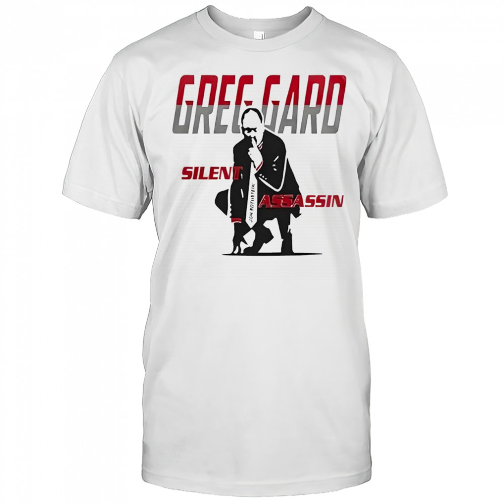 Greg Gard Silent Assassin shirt