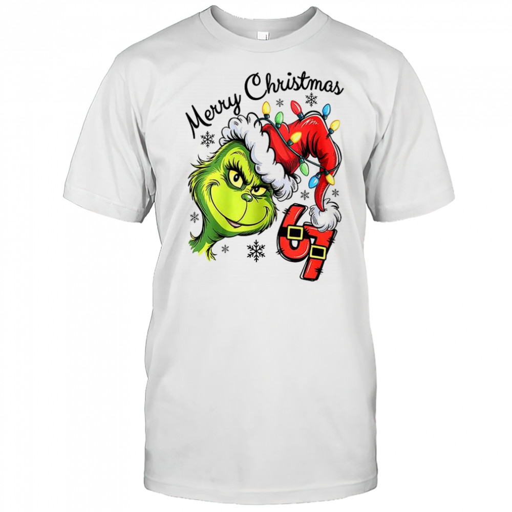 Grinch 6 7 Six Seven Merry Christmas shirt