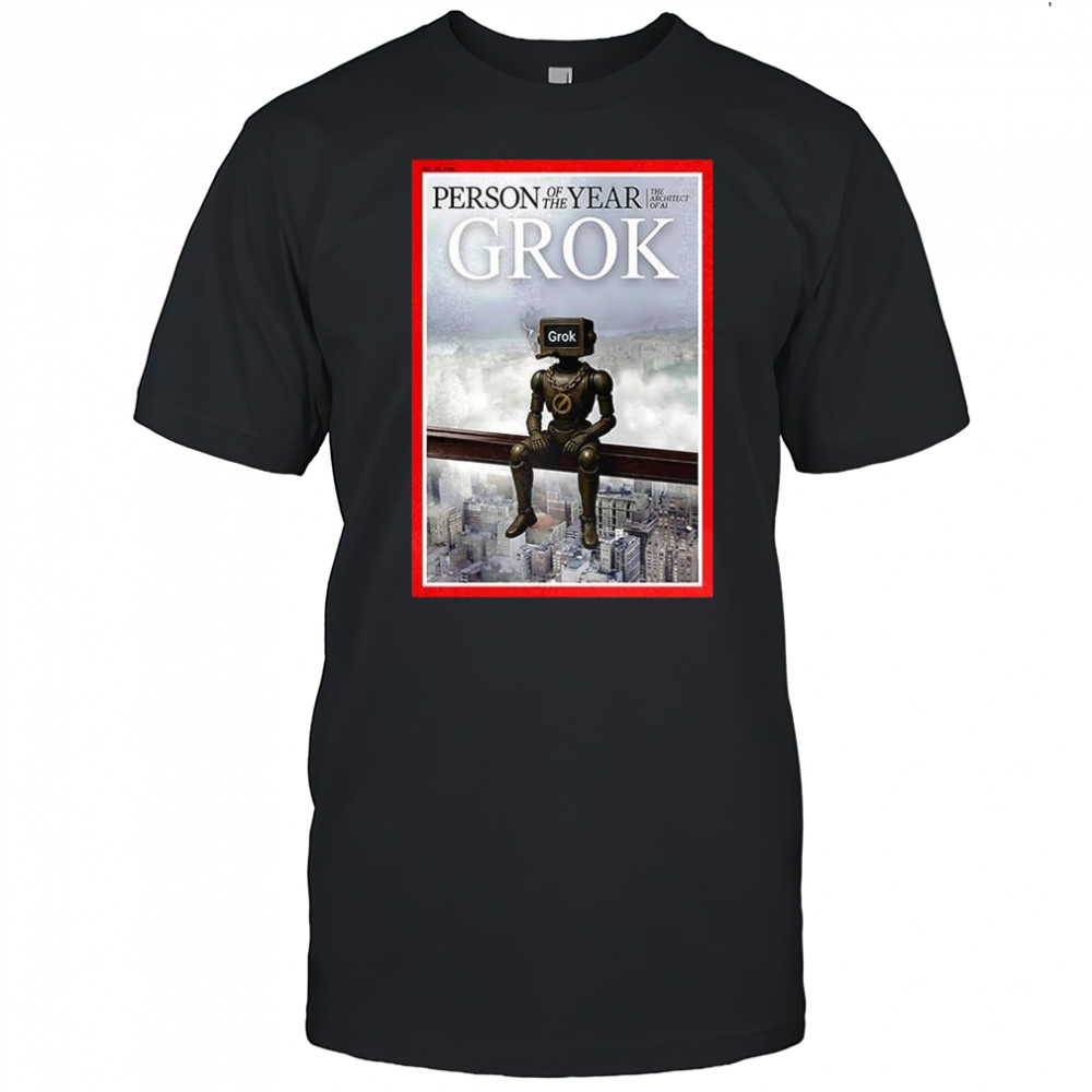 Grok Person of the year shirt