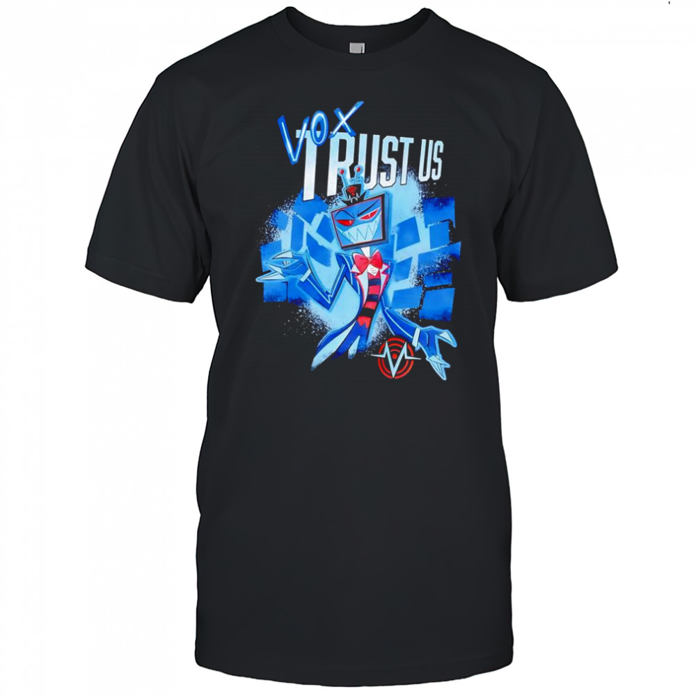 Hazbin Hotel Trust Us Vox shirt