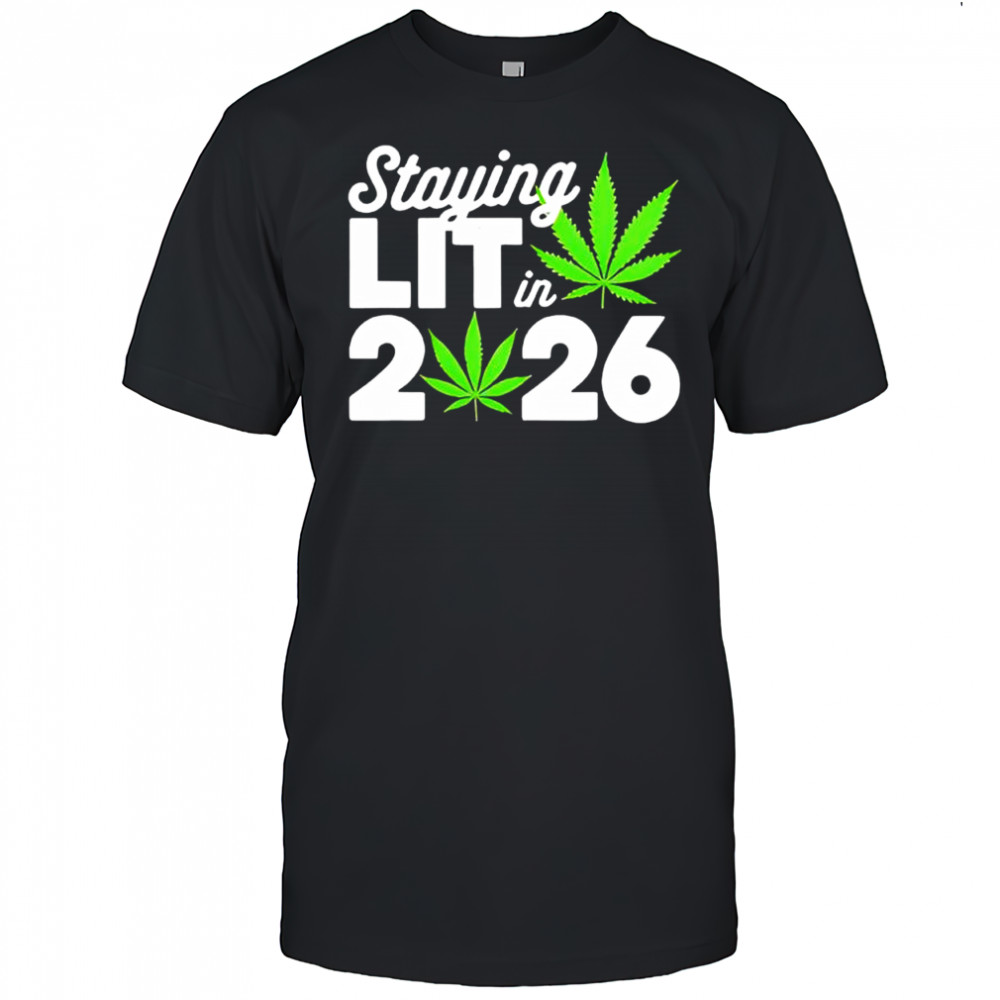 High Waisted Marijuana Weed Staying Lit In 2026 Shirt