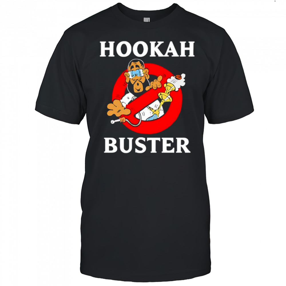 Hookah Buster Butt Busters shirt