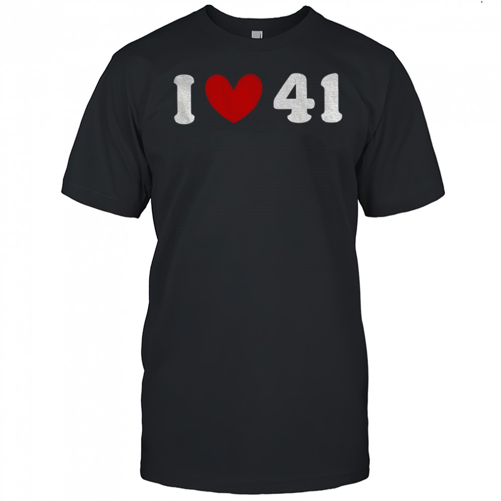 I love 41 meme shirt