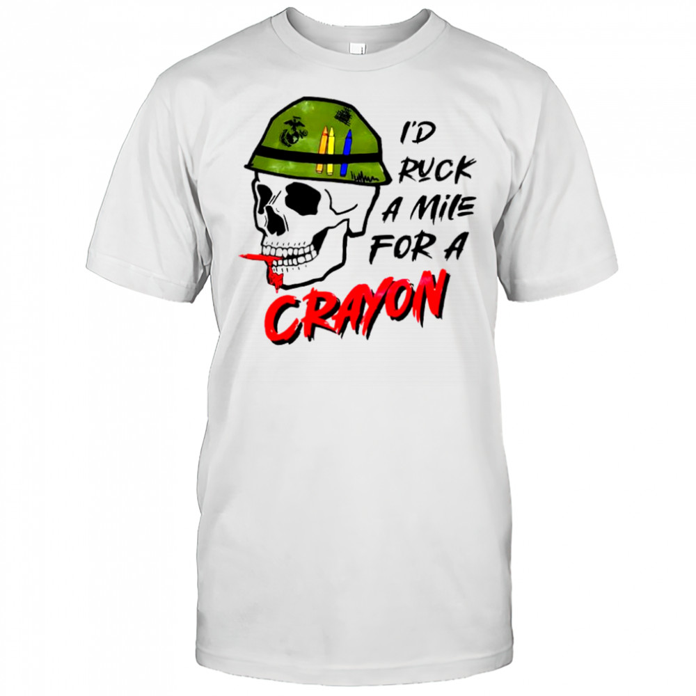 I’d Ruck A Mile For A Crayon skull military helmet shirt