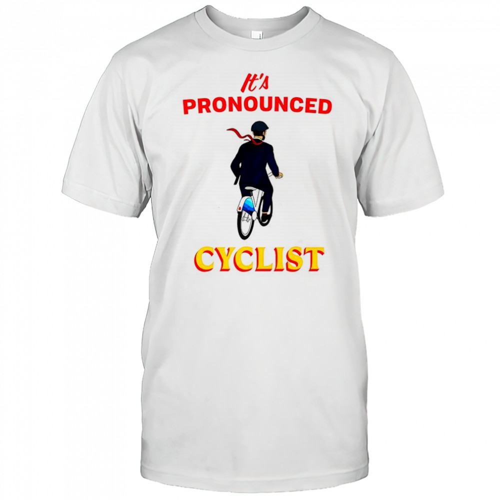 It’s pronounced Cyclist shirt